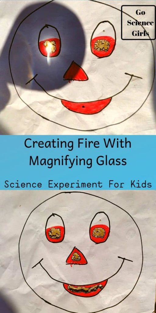 Creating Fire With Magnifying Glass go science girls