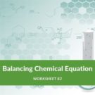 Balancing Chemical Equation Worksheet 82