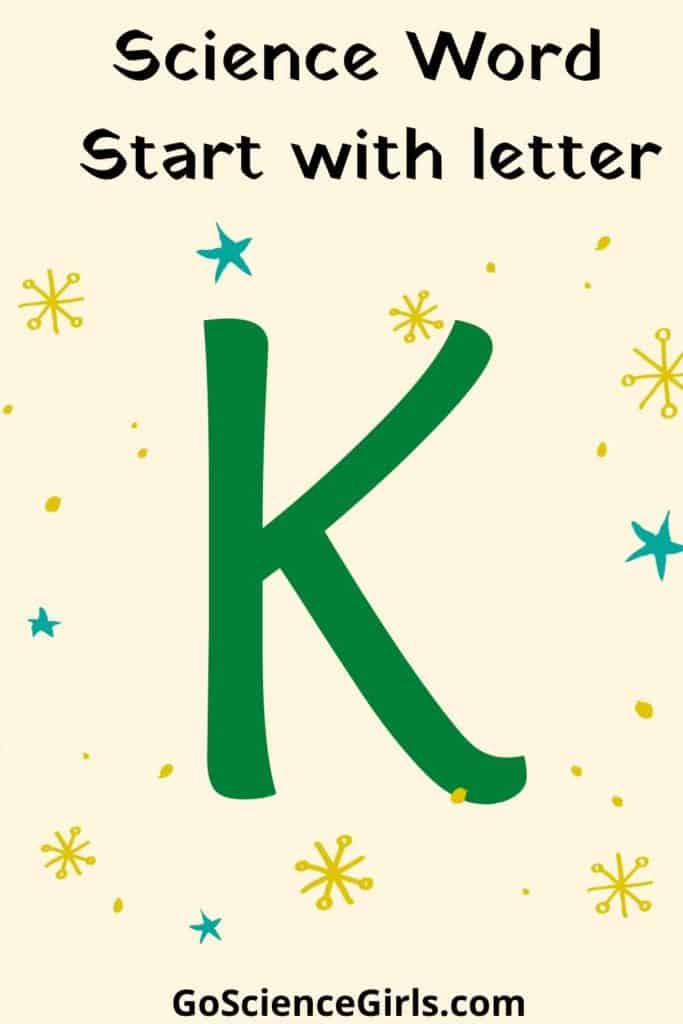 Science word start with K