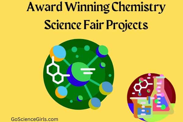 Award Winning Chemistry Science Fair Projects