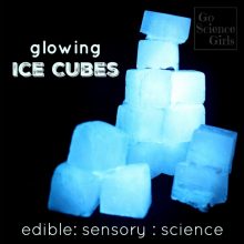 Glowing Ice Cubes | edible, sensory, science, play